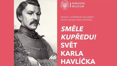 Nová výstava Směle kupředu! Svět Karla Havlíčka