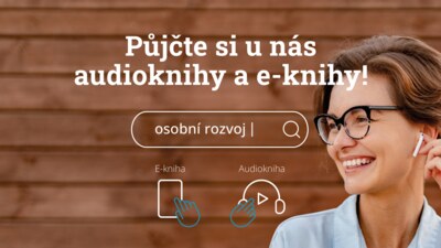 Půjčte si u nás e-knihy i audioknihy!
