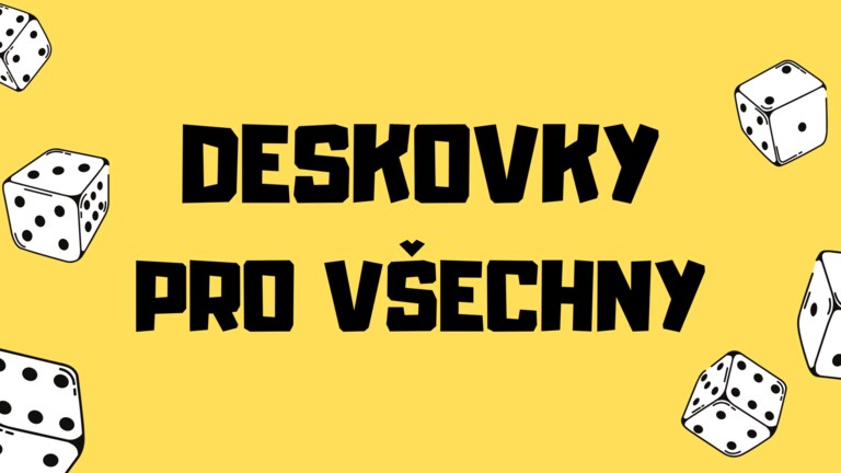 Květnové Deskovky pro všechny Květnové Deskovky pro všechny