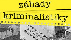 Největší záhady kriminalistiky