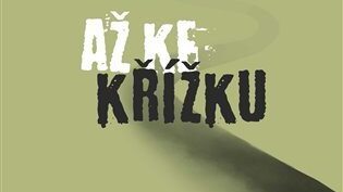 Až ke křížku – Bílý pramen