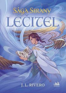 Léčitel: sága Sirany