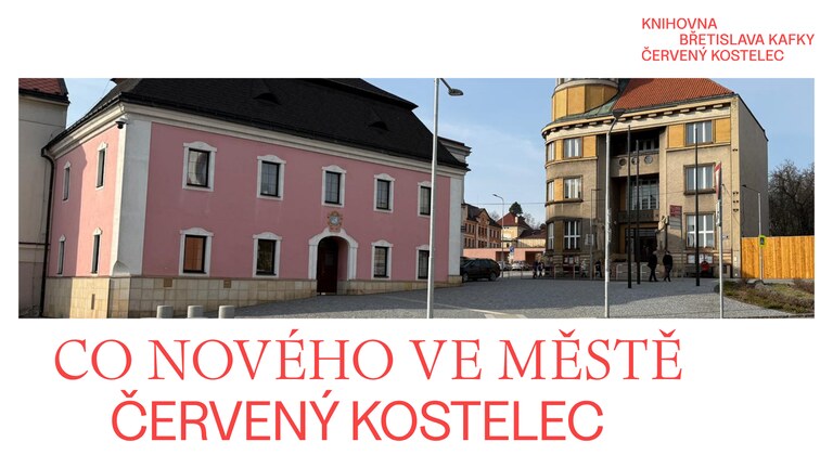 Co nového ve městě Červený Kostelec? Co nového ve městě Červený Kostelec?