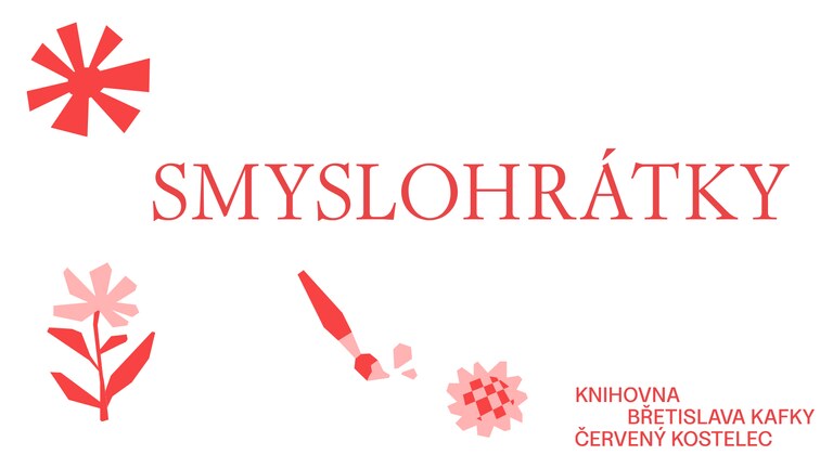 Sobotní prázdninové Smyslohrátky Sobotní prázdninové Smyslohrátky