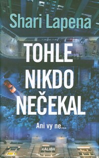 Tohle nikdo nečekal